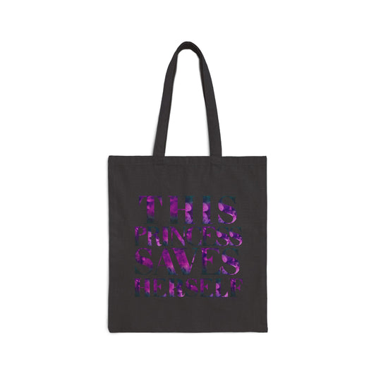 This Princess Saves Herself Cotton Canvas Tote Bag