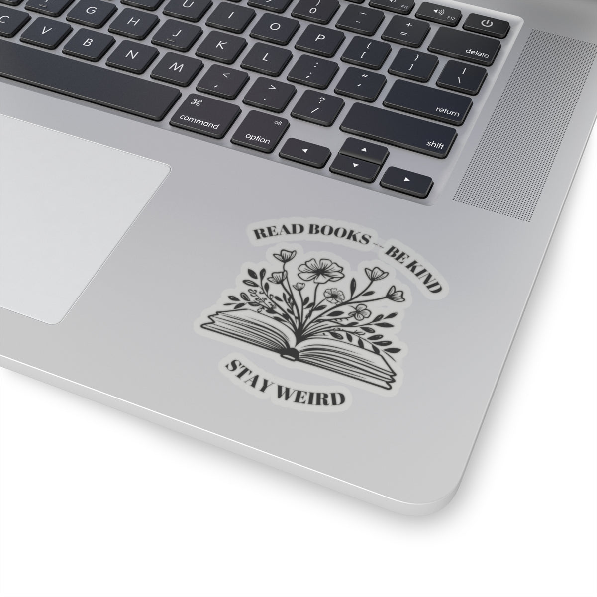 Read Books Be Kind Stay Weird Kiss-Cut Stickers
