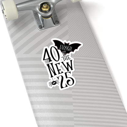 40 is the new 25 Fanged After Forty L.A. Boruff Lia Davis Kiss-Cut Stickers