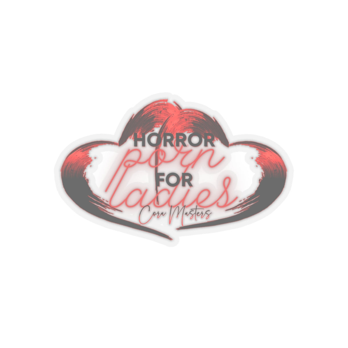 Horror Porn For Ladies Cora Masters Kiss-Cut Stickers