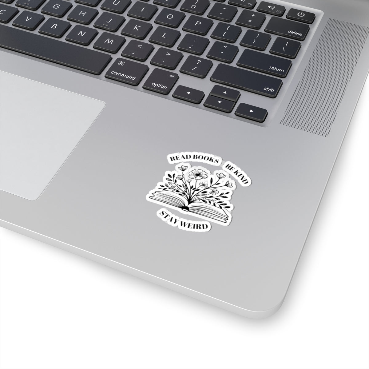 Read Books Be Kind Stay Weird Kiss-Cut Stickers