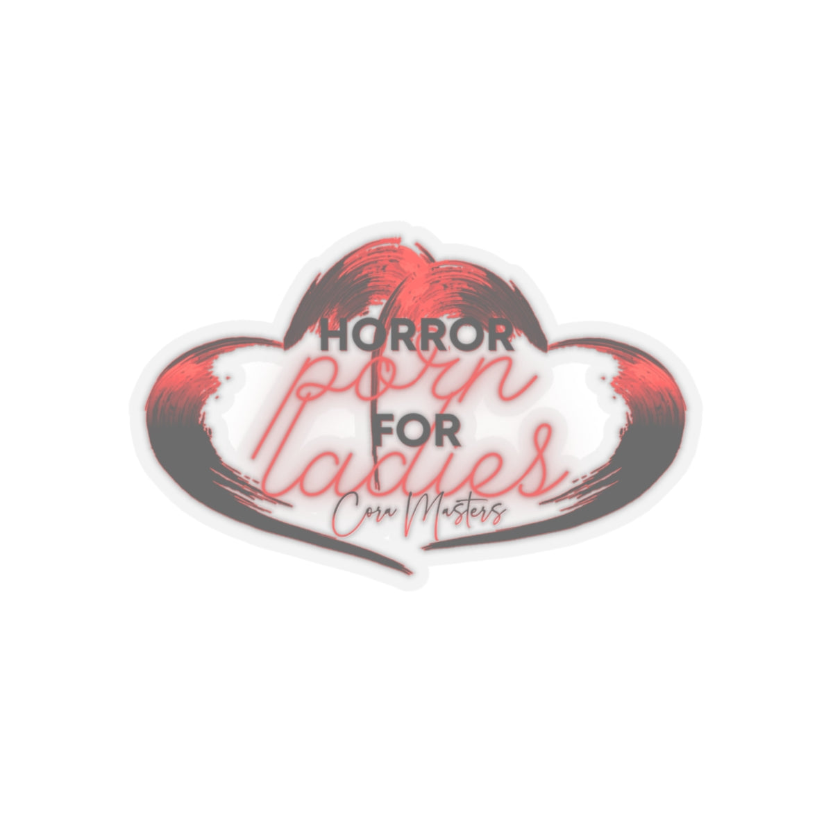 Horror Porn For Ladies Cora Masters Kiss-Cut Stickers