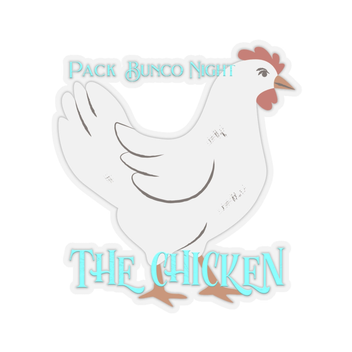 Pack Bunco Night Shifting Into Midlife The Chicken Kiss-Cut Stickers