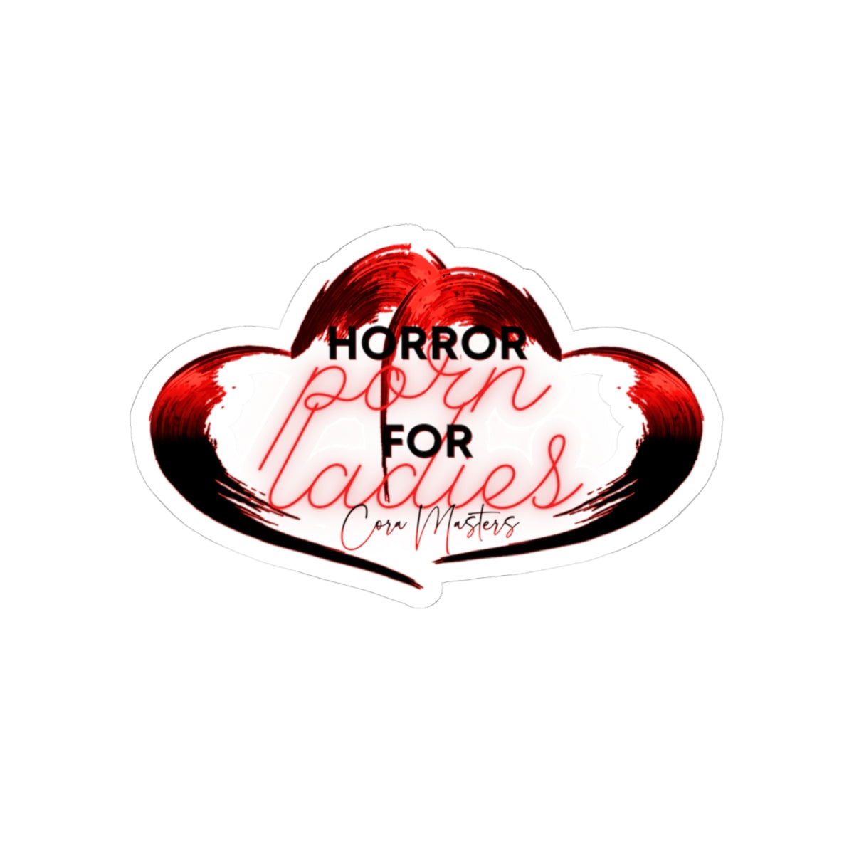 Horror Porn For Ladies Cora Masters Kiss-Cut Stickers