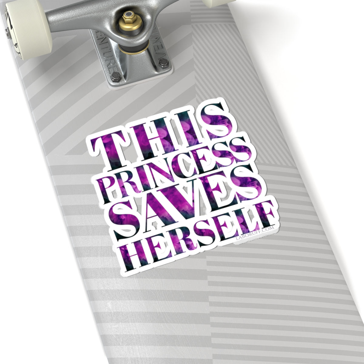 This Princess Saves Herself LA Boruff Die-Cut Stickers