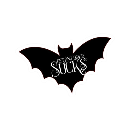 Get ting Older Sucks L.A. Boruff Lia Davis Fanged After Forty Kiss-Cut Stickers