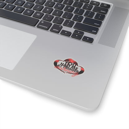 You Had Me At Trigger Warning Cora Masters Kiss-Cut Stickers