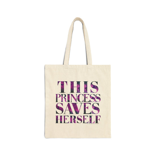 This Princess Saves Herself Cotton Canvas Tote Bag