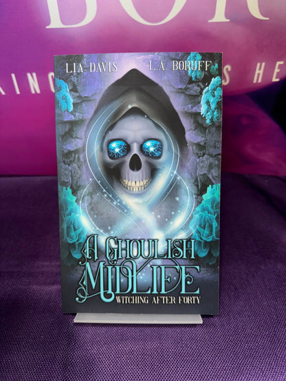 A Ghoulish Midlife: Witching After Forty Book 1 Paperback Signed by L.A. Boruff with Swag