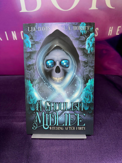 A Ghoulish Midlife: A Paranormal Women's Fiction Novel (Witching After Forty)