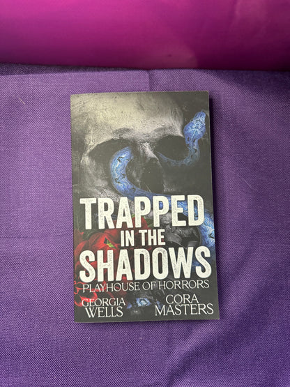 Trapped in the Shadows: A Horror Romance Signed by Cora Masters and Georgia Wells Paperback plus swag