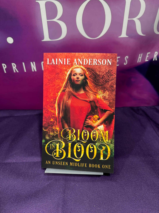 Bloom in Blood An Unseen Midlife Book 1 SIGNED by Lainie Anderson with swag
