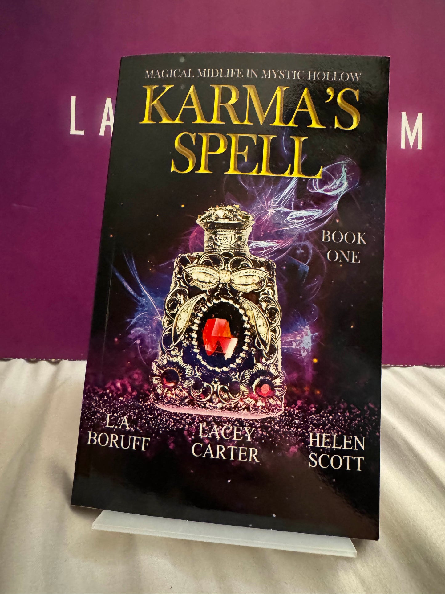 Karma's Spell: Magical Midlife in Mystic Hollow Book 1 Paperback Signed by L.A. Boruff with Swag